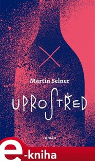 Uprostřed - Martin Selner