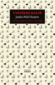 Vysušená kaluž - Janko Polić Kamov