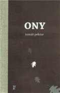 ONY - Tomáš Pektor
