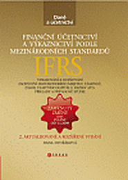 Finanční účetnictví a výkaznictví podle mezinárodních standardů IAS/IFRS - Dana Dvořáková