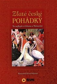 Zlaté české pohádky - Božena Němcová, Karel Jaromír Erben