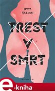 Trest a smrt - Mats Olsson