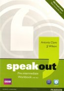 Speakout Pre Intermediate Workbook with Key and Audio CD Pack - Antonia Clare, J.J. Wilson