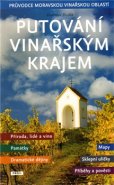 Putování vinařským krajem - Vladislav Dudák