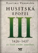 Husitská epopej III