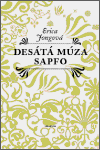 Desátá múza Sapfo - Erica Jongová