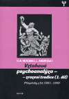 Vztahová psychoanalýza - zrození tradice (1.díl) - Stephen A. Mitchell, Lewis Aron