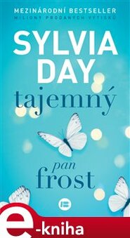 Tajemný pan Frost - Sylvia Day