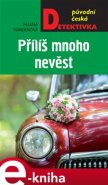 Příliš mnoho nevěst - Helena Hardenová