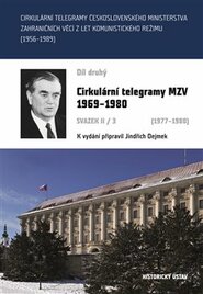 Cirkulární telegramy MZV 1969–1980, díl druhý , svazek II/3 1977–1980