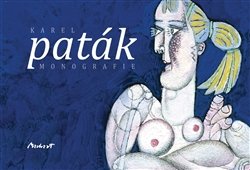 Karel Paták – Monografie - Karel Paták