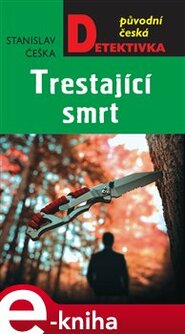 Trestající smrt - Stanislav Češka