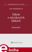 Zákon o návykových látkách (č. 167/1998 Sb.) - Jana Mahdaličová