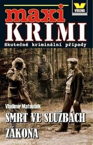 Smrt ve službách zákona - Vladimír Matoušek