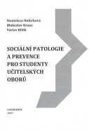 Sociální patologie a prevence pro studenty učitelských oborů
