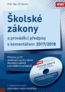 Školské zákony a prováděcí předpisy s komentářem 2017/2018 + CD