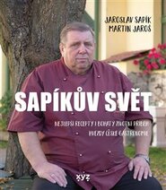 Sapíkův svět - Jaroslav Sapík, Martin Jaroš