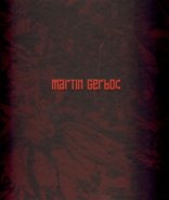 Martin Gerboc - Un Saison en Enfer - Miroslav Marcelli, Otto M. Urban, Martin Gerboc, Petr Vaňous