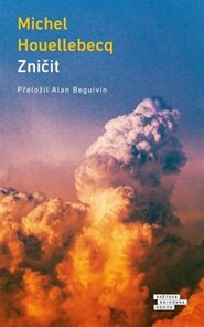 Zničit - Michel Houellebecq