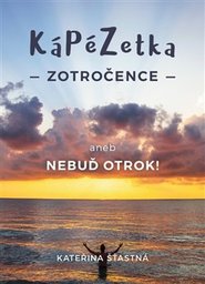 Kápézetka zotročence