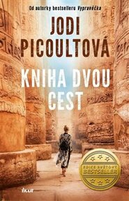 Kniha dvou cest - Jodi Picoultová