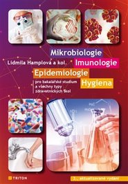 Mikrobiologie, imunologie, epidemiologie, hygiena - Lidmila Hamplová, kol.