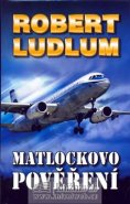 Matlockovo pověření - Robert Ludlum