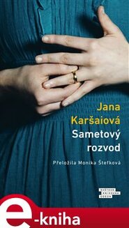 Sametový rozvod - Jana Karšaiová