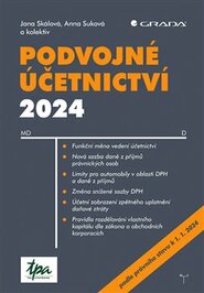 Podvojné účetnictví 2024 - kolektiv autorů, Anna Suková, Jana Skálová
