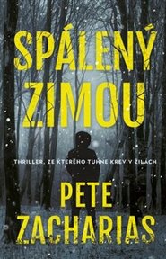 Spálený zimou - Pete Zacharias