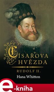 Císařova hvězda – Rudolf II.