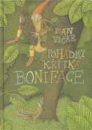 Pohádky skřítka Bonifáce - Ivan Vičar