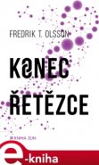 Konec řetězce - Fredrik T. Olsson