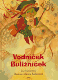 Vodníček Buližníček - Josef Koutecký