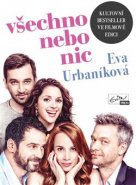 Všechno nebo nic - Eva Urbaníková