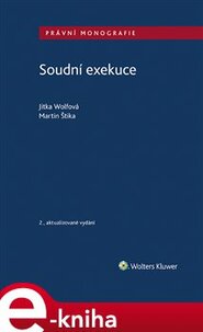 Soudní exekuce - Jitka Wolfová, Martin Štika