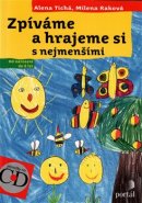 Zpíváme a hrajeme si s nejmenšími + CD