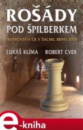 Rošády pod Špilberkem - Lukáš Klíma, Robert Cvek