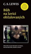 Bůh na lavici obžalovaných - Clive Staples Lewis