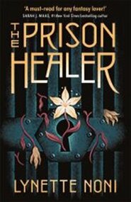 The Prison healer - Lynette Noniová