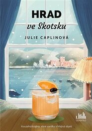 Hrad ve Skotsku - Julie Caplinová