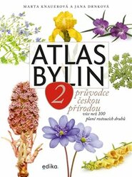 Atlas bylin 2 - Jana Drnková, Marta Knauerová