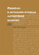 Příspěvky k aktuálním otázkám jazykovědné rusistiky (4)