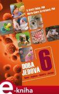 Doba jedová 6 - B.Brett Finlay, Marie-Claire Arrietaová