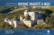 Uherské Hradiště a okolí z nebe - Bohuslav Pilmajer, Radek Štěrba