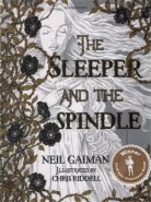 The Sleeper and the Spindle - Neil Gaiman