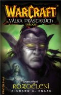 Warcraft - Rozdělení - Richard A. Knaak