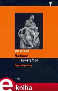 Rodinné konstelace - Imperativy lásky