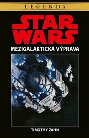 Star Wars - Mezigalaktická výprava - Timothy Zahn