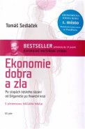 Ekonomie dobra a zla - Tomáš Sedláček